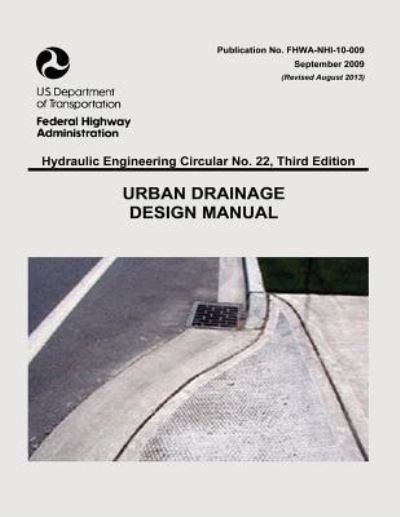Cover for U S Department of Transportation · Urban Drainage Design Manual (Paperback Book) (2015)