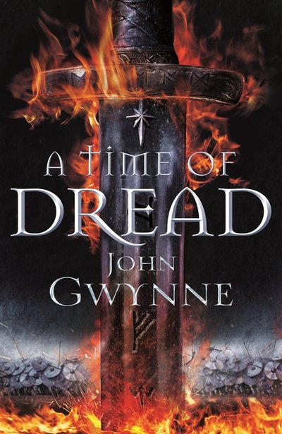 Cover for John Gwynne · A Time of Dread - Of Blood and Bone (Hardcover Book) (2018)