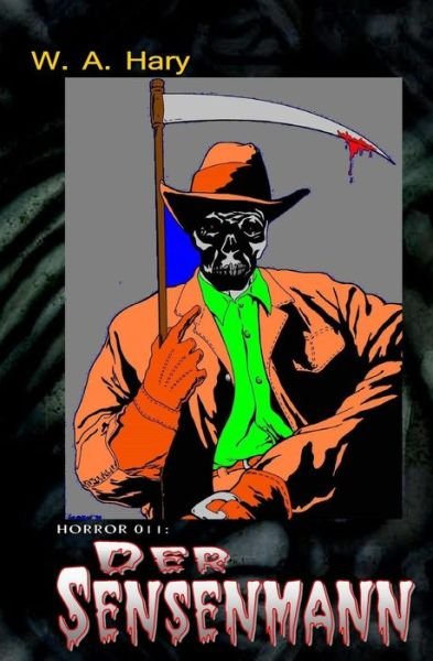 Cover for W a Hary · Horror 011: Der Sensenmann (Paperback Book) (2015)