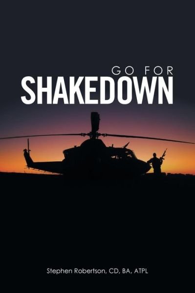 Cover for Cd Ba Atpl Stephen Robertson · Go for Shakedown (Paperback Bog) (2016)