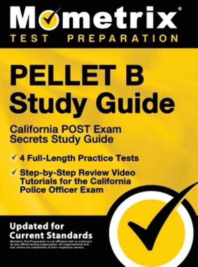 Cover for Mometrix Test Prep · Pellet B Study Guide - California Post Exam Secrets Study Guide, 4 Full-Length Practice Tests, Step-By-Step Review Video Tutorials for the California (Hardcover Book) (2019)