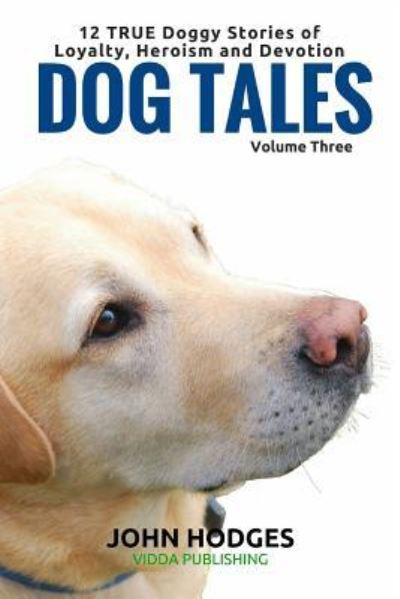 Cover for John Hodges · Dog Tales (Paperback Book) (2016)