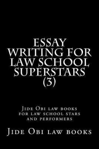 Cover for Jide Obi Law Books · Essay Writing For Law School Superstars (3) (Paperback Bog) (2016)