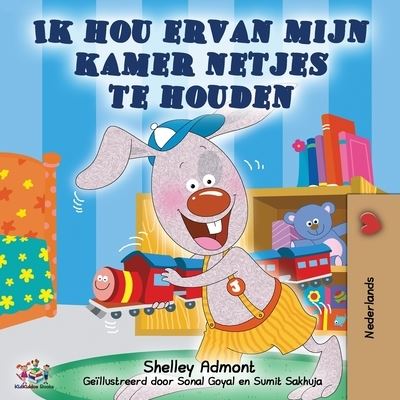 Cover for Shelley Admont · Ik hou ervan mijn kamer netjes te houden (Paperback Book) (2019)