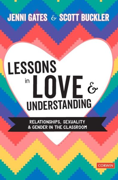 Cover for Jenni Gates · Lessons in Love and Understanding: Relationships, Sexuality and Gender in the Classroom (Hardcover Book) (2020)