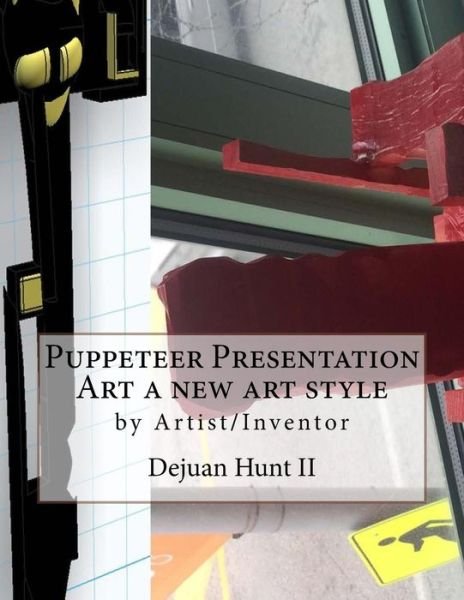 Cover for Dejuan Hunt II · Puppeteer Presentation (Pocketbok) (2016)