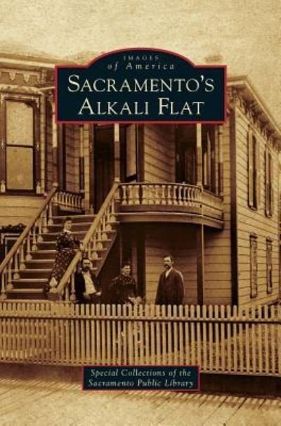 Cover for Special Collections of the Sacramento Pu · Sacramento's Alkali Flat (Hardcover bog) (2010)