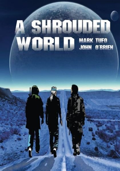 Cover for Mark Tufo · A Shrouded World : Volume 1 (Paperback Book) (2016)