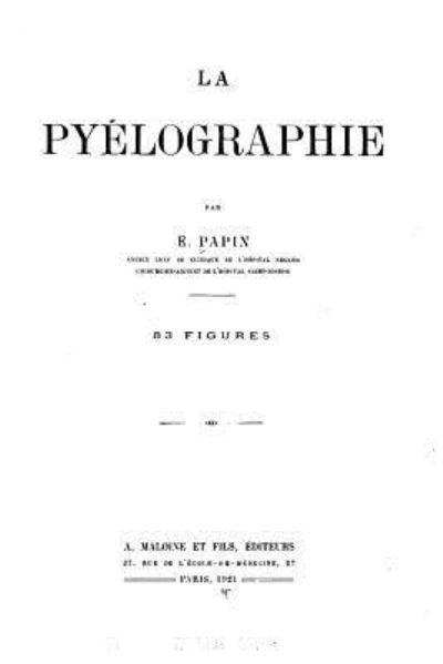 Cover for E Papin · La pyelographie (Paperback Bog) (2016)