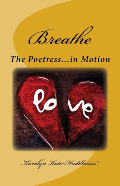 Cover for Karolyn Kato Huddleston · Breathe (Pocketbok) (2016)