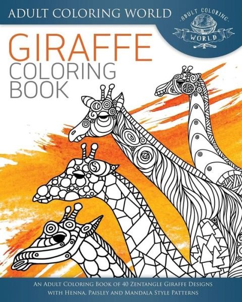 Cover for Adult Coloring World · Giraffe Coloring Book (Pocketbok) (2016)