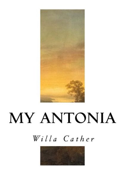 Cover for Willa Cather · My Antonia (Paperback Bog) (2016)