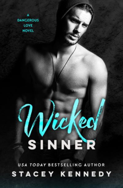 Cover for Stacey Kennedy · Wicked Sinner (Paperback Book) (2019)