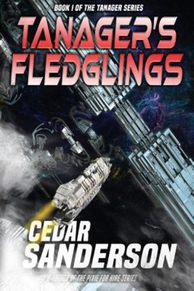 Cover for Cedar Sanderson · Tanager's Fledglings (Pocketbok) (2017)