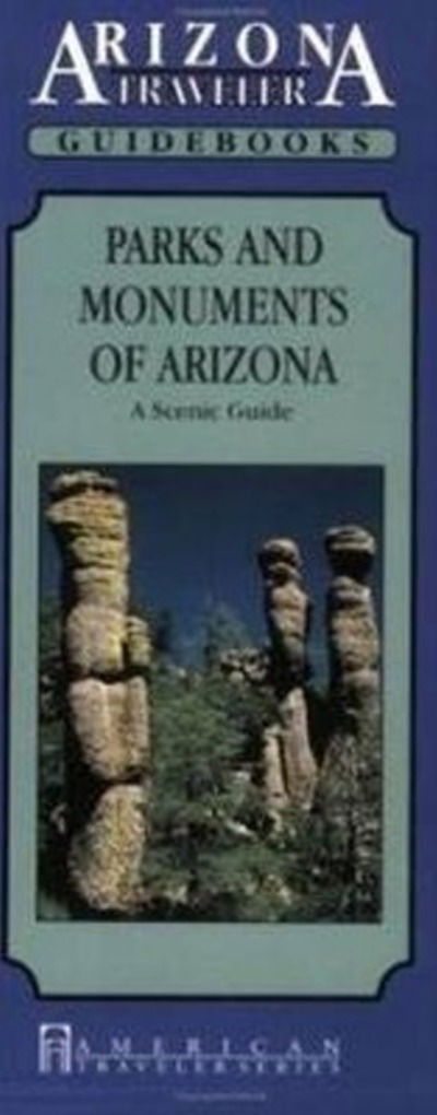 Cover for Deborahann Smith · Parks &amp; Monuments of Arizona: A Scenic Guide (Paperback Book) (1988)