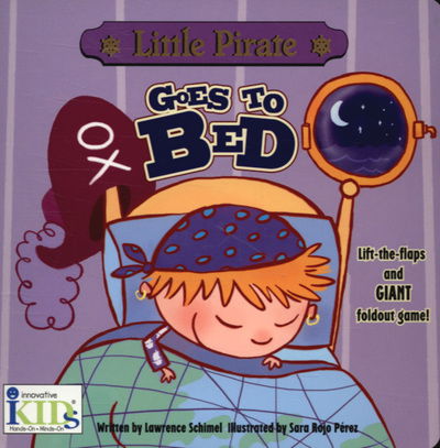 Cover for Lawrence Schimel · Little Pirate Goes to Bed (Lösa papper) (2006)