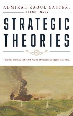 Cover for Raoul Castex · Strategic Theories (Paperback Book) (2017)