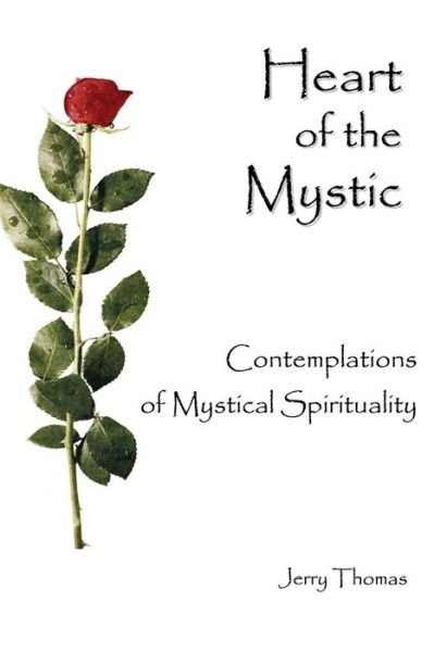 Cover for Jerry Thomas · Heart of the Mystic (Pocketbok) (2004)