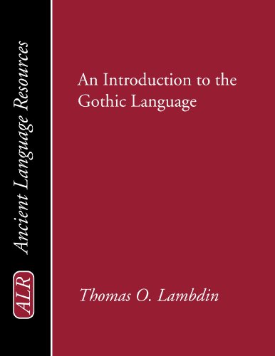 Cover for Thomas O. Lambdin · An Introduction to the Gothic Language: (Ancient Language Resources) (Paperback Book) (2006)