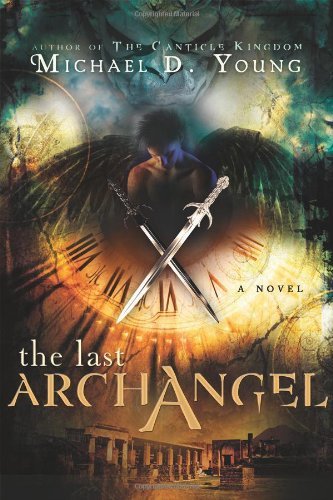 Cover for Michael Young · The Last Archangel (Pocketbok) (2011)