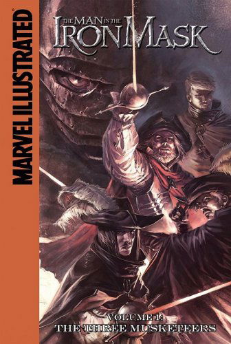 Cover for Roy Thomas · The Man in the Iron Mask 1: the Three Musketeers (Hardcover Book) (2009)