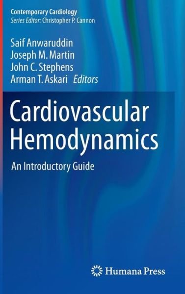 Cover for Michael D Faulx · Cardiovascular Hemodynamics: An Introductory Guide - Contemporary Cardiology (Hardcover Book) (2012)
