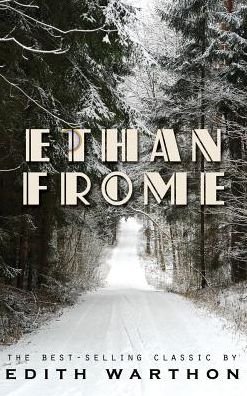 Cover for Edith Wharton · Ethan Frome (Inbunden Bok) (2010)