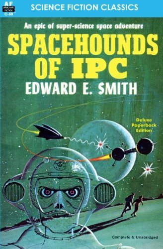 Cover for Edward E. Smith · Spacehounds of Ipc (Paperback Book) (2014)