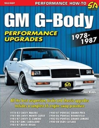Cover for Joe Hinds · GM G-Body Performance Upgrades 1978-1987 (Paperback Bog) (2013)