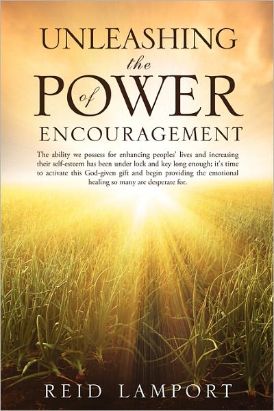 Cover for Reid Lamport · Unleashing the Power of Encouragement (Paperback Book) (2011)