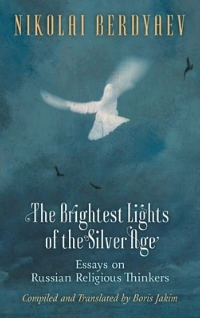 Cover for Nikolai Berdyaev · Brightest Lights of the Silver Age (Book) (2015)