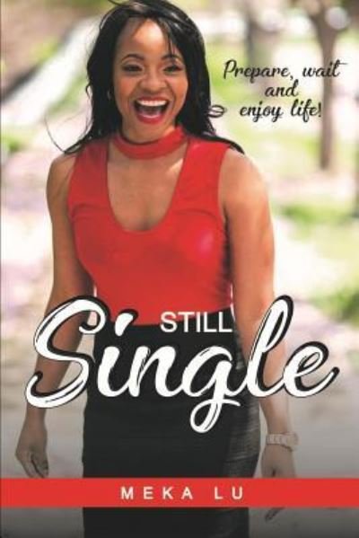 Cover for Meka Lu · Still Single (Paperback Book) (2018)