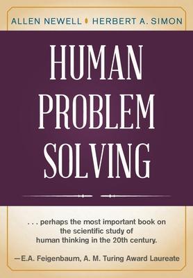 Human Problem Solving - Allen Newell - Books - Echo Point Books & Media, LLC - 9781648371943 - February 14, 2023