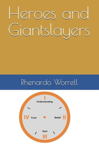 Cover for Rhenardo Worrell · Heroes and Giantslayers (Paperback Book) (2020)