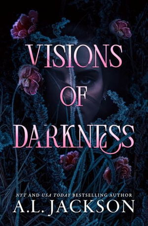 Cover for A.L. Jackson · Visions of Darkness - Darkness (Paperback Book) (2025)