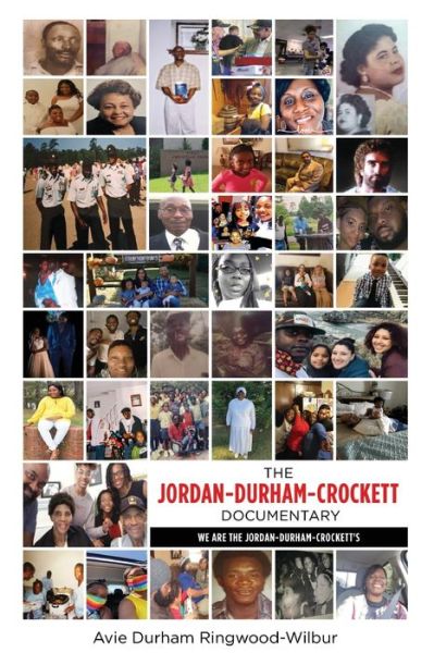 Cover for Avie Durham Ringwood-Wilbur · The Jordan-Durham-Crockett Documentary (Paperback Book) (2021)