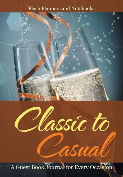 Cover for Flash Planners and Notebooks · Classic to Casual (Paperback Book) (2016)