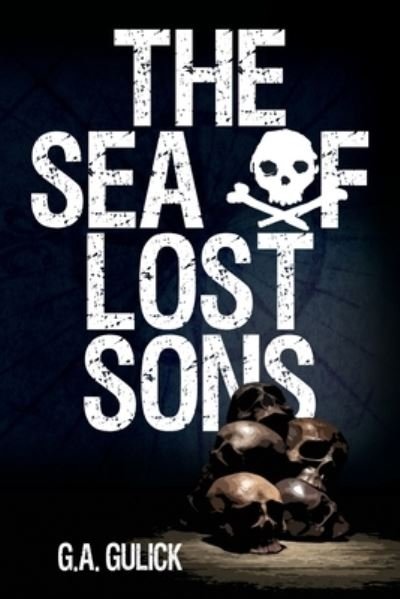 Cover for G a Gulick · The Sea of Lost Sons (Paperback Bog) (2019)