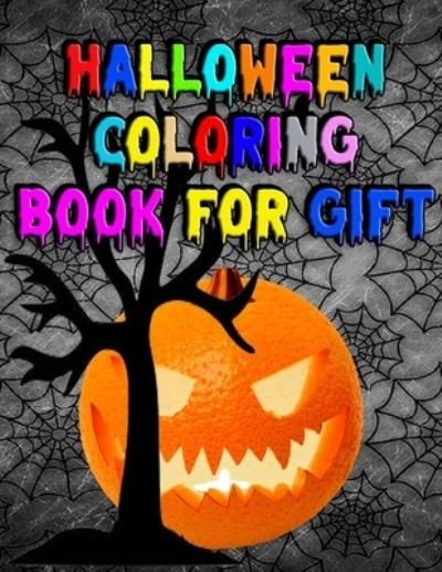 Halloween Coloring book for Gift - Masab Coloring Press House - Boeken - Independently Published - 9781699689943 - 13 oktober 2019