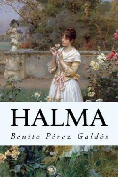 Cover for Benito Perez Galdos · Halma (Taschenbuch) (2018)