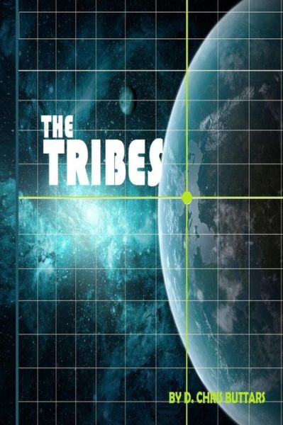 Cover for D Chris Buttars · The Tribes (Pocketbok) (2018)