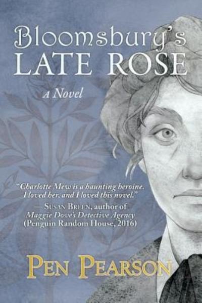 Cover for Pen Pearson · Bloomsbury's Late Rose (Buch) (2019)