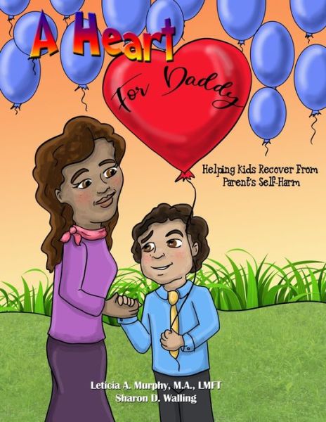 A Heart for Daddy - Leticia Murphy - Książki - Empire Publishing - 9781733396943 - 18 października 2019