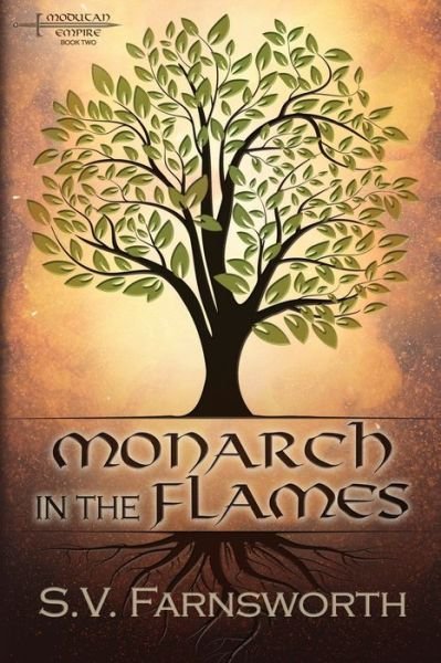 Cover for S V Farnsworth · Monarch in the Flames (Paperback Bog) (2020)