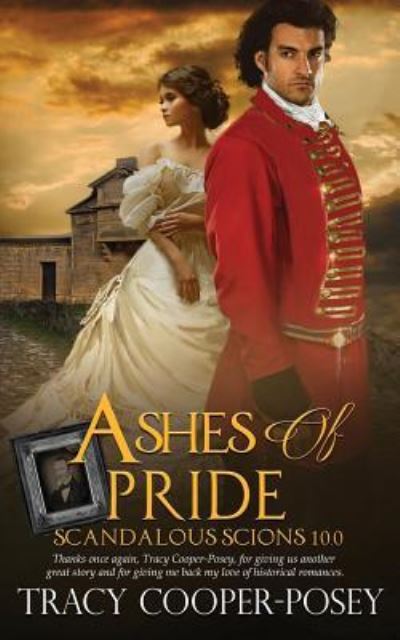 Ashes of Pride - Tracy Cooper-Posey - Książki - Stories Rule Press - 9781772638943 - 10 czerwca 2019