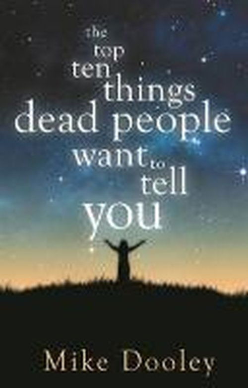 Cover for Mike Dooley · Top ten things dead people want to tell you (Paperback Book) (2014)