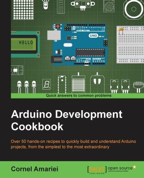 Cover for Cornel Amariei · Arduino Development Cookbook (Pocketbok) [Ed edition] (2015)
