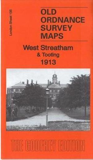 Cover for Pamela Taylor · West Streatham &amp; Tooting 1913 : London Sheet 135.3 (Map) (2017)