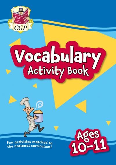 Cover for CGP Books · Vocabulary Activity Book for Ages 10-11 - CGP KS2 Activity Books and Cards (Paperback Bog) (2022)