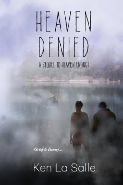 Cover for Ken La Salle · Heaven Denied (Paperback Book) (2018)